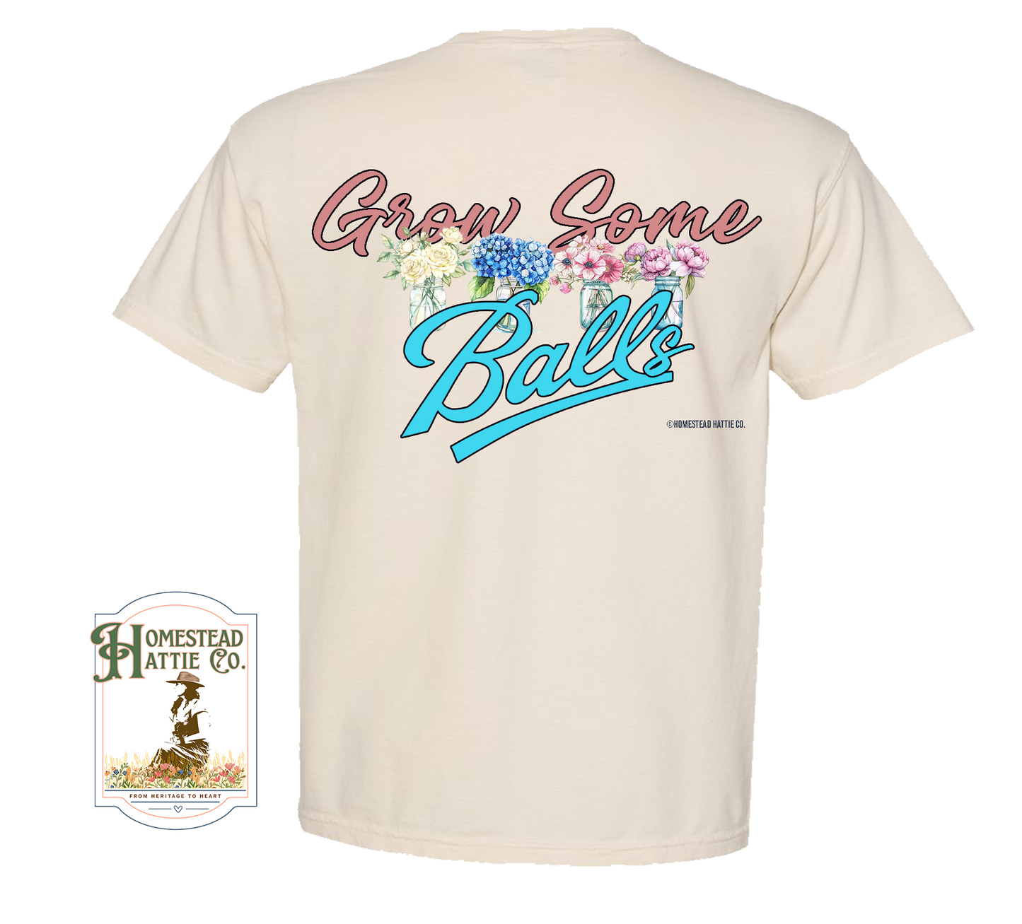 Grow Some Balls T-shirt
