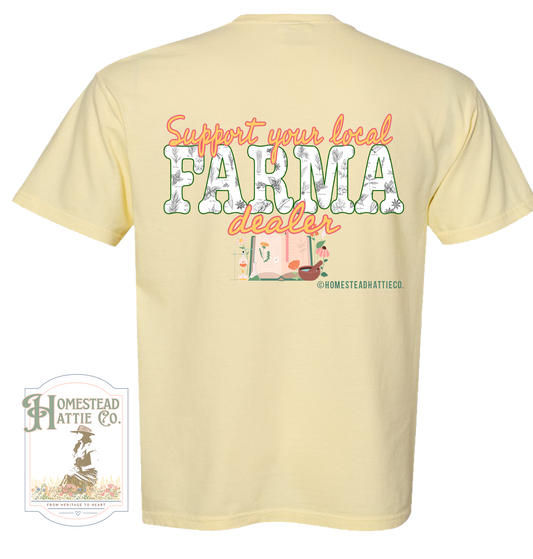 Support Your Local Farma Dealer