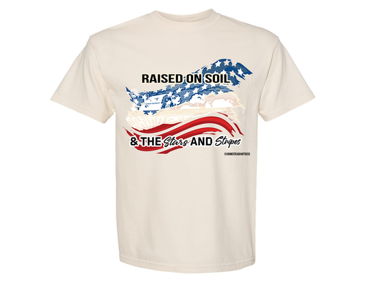 Raised on Soil and Stars and Stripes T-shirt